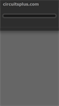 Mobile Screenshot of circuitsplus.com